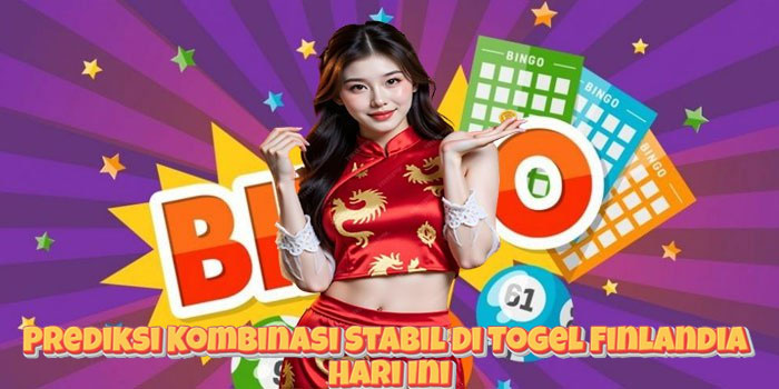 Prediksi Kombinasi Stabil Di Togel Finlandia Hari Ini Prediksi Kombinasi Stabil Di Togel Finlandia Hari Ini